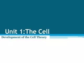 Unit 1:The Cell