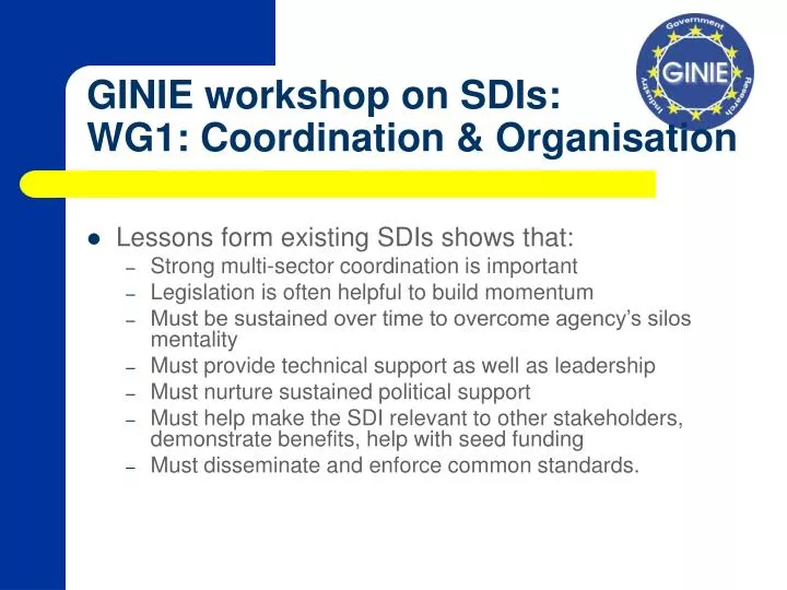 ginie workshop on sdis wg1 coordination organisation