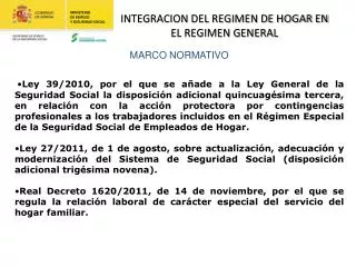 INTEGRACION DEL REGIMEN DE HOGAR EN EL REGIMEN GENERAL