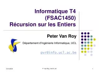 Informatique T4 (FSAC1450) Récursion sur les Entiers