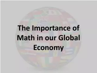 The Importance of Math in our Global Economy