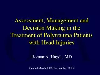 Roman A. Hayda, MD Created March 2004; Revised July 2006