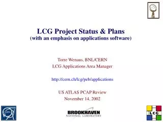 LCG Project Status &amp; Plans (with an emphasis on applications software)