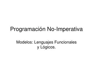 Programación No-Imperativa