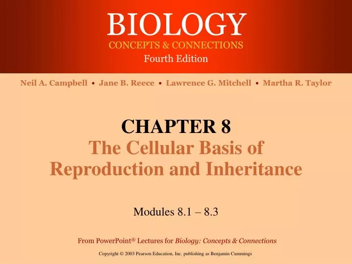 chapter 8 the cellular basis of reproduction and inheritance
