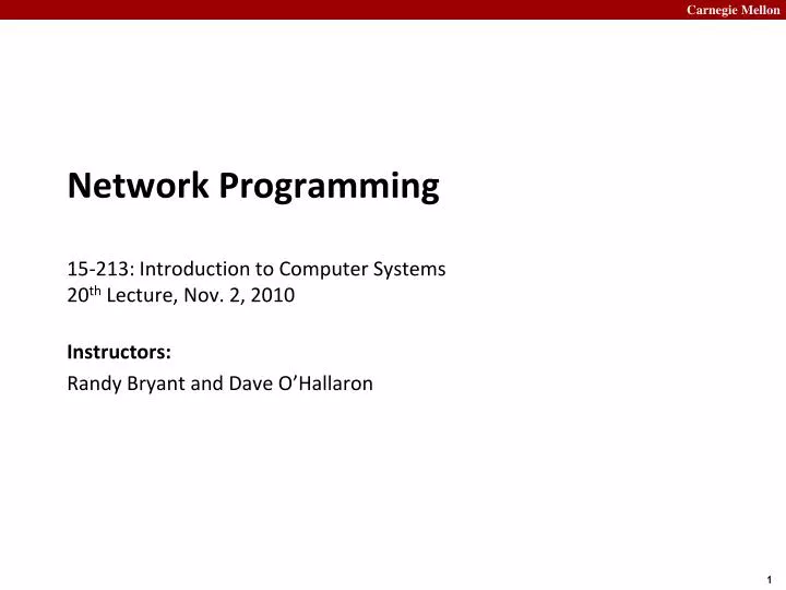 network programming 15 213 introduction to computer systems 20 th lecture nov 2 2010
