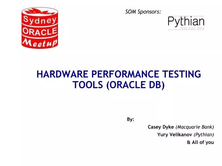 hardware performance testing tools oracle db