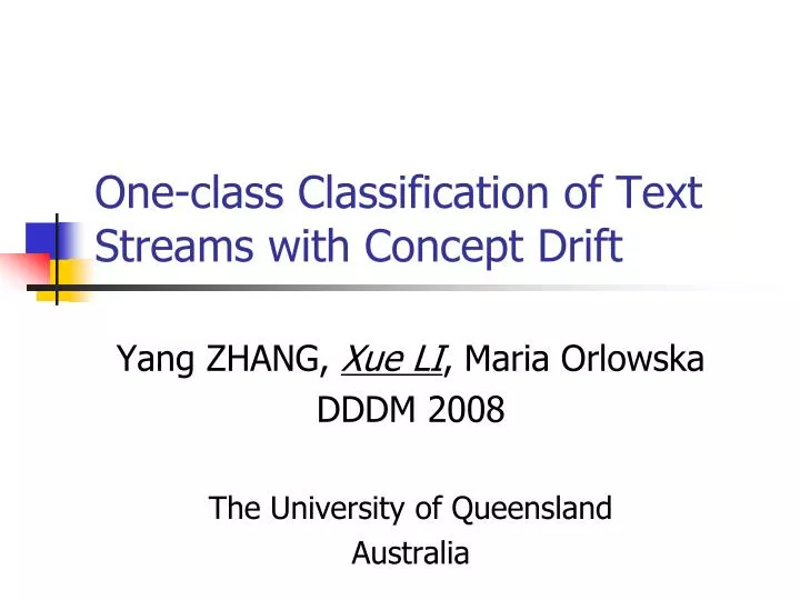 one class classification of text streams with concept drift