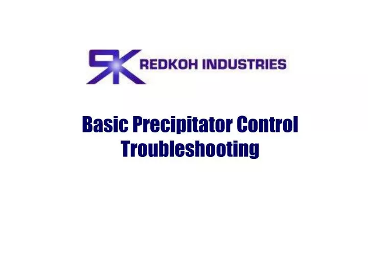 basic precipitator control troubleshooting