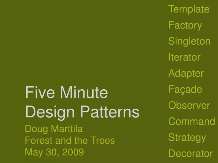 five minute design patterns