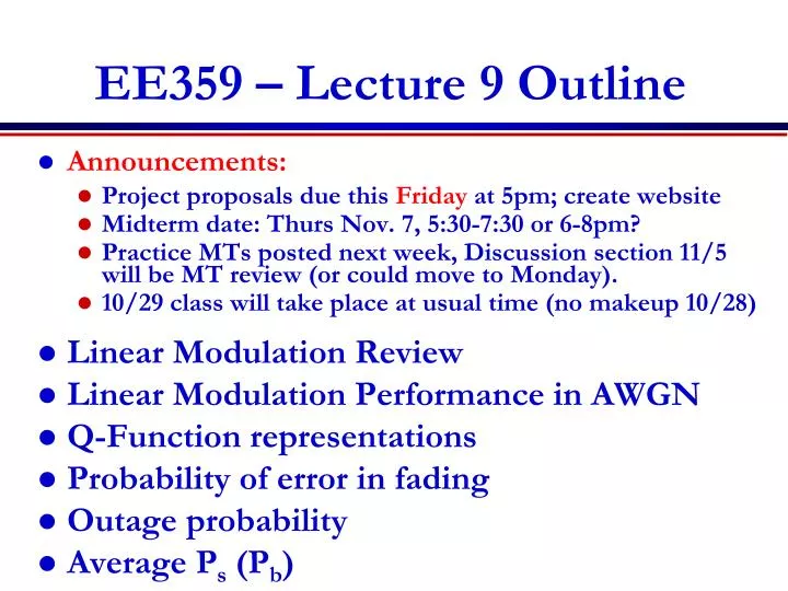 ee359 lecture 9 outline