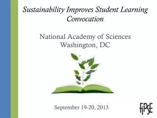 Sustainability Improves Student Learning Convocation