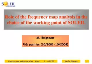 Role of the frequency map analysis in the choice of the working point of SOLEIL