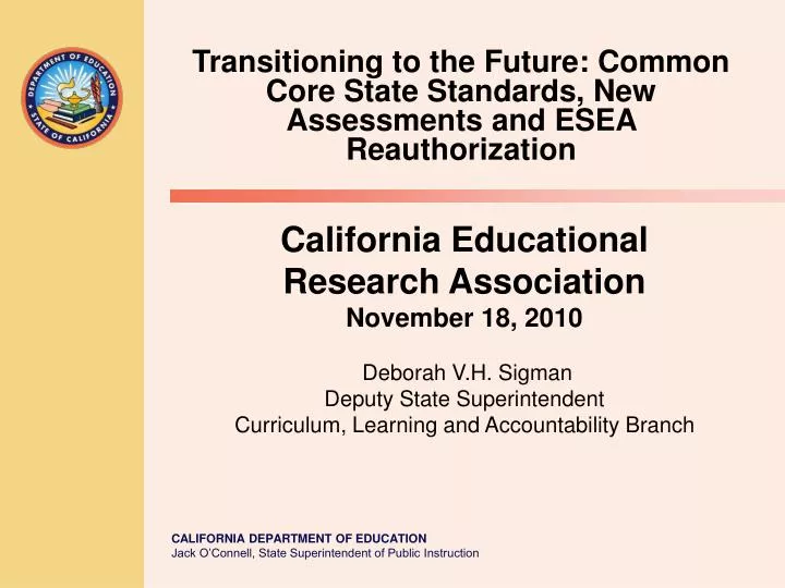 transitioning to the future common core state standards new assessments and esea reauthorization