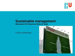 Sustainable management Metropolia 2012 Business Ethics IP week