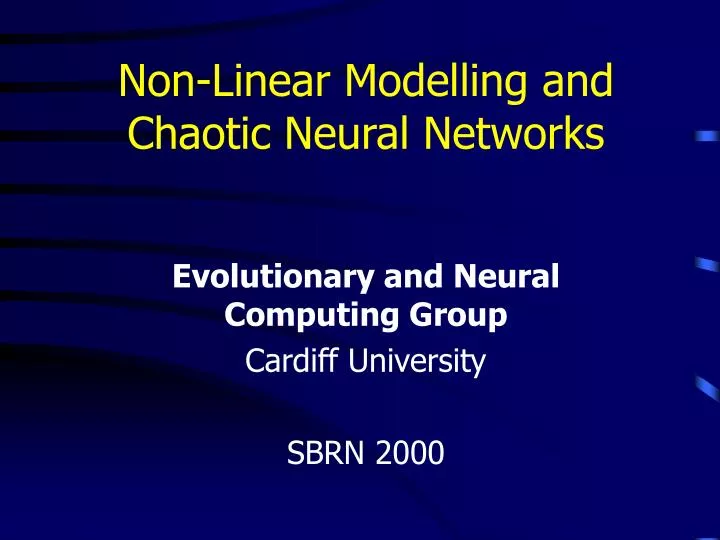 non linear modelling and chaotic neural networks