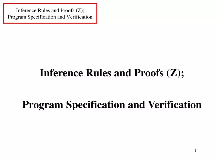 inference rules and proofs z program specification and verification