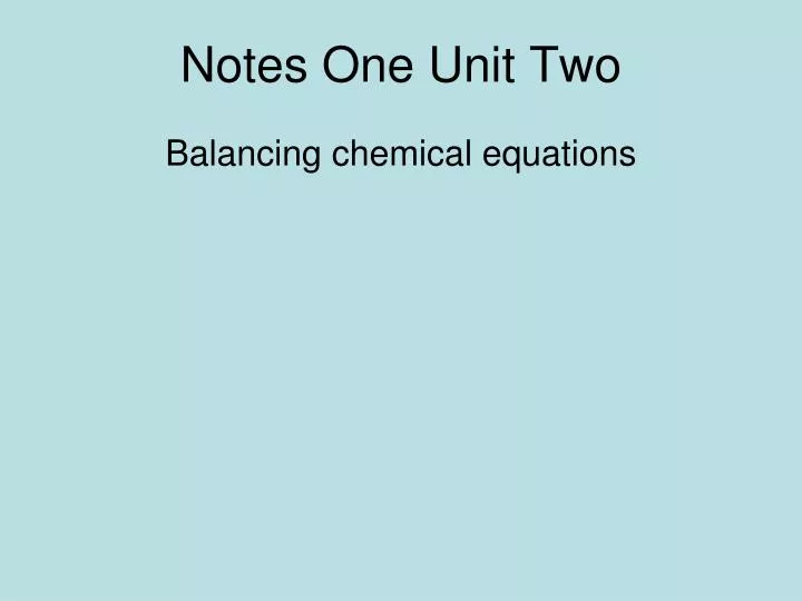 notes one unit two