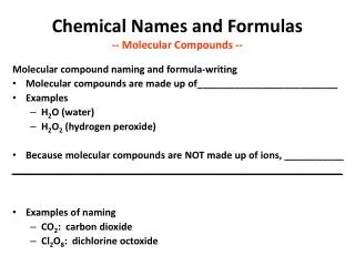 Chemical Names and Formulas -- Molecular Compounds --