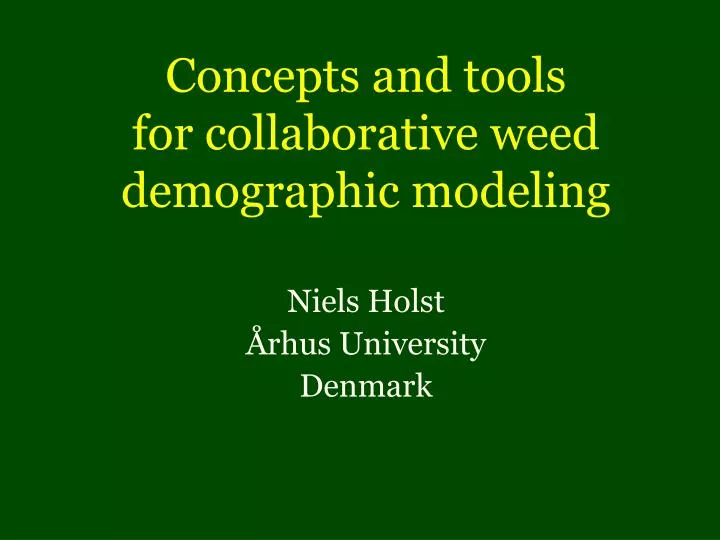 concepts and tools for collaborative weed demographic modeling