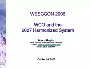 WESCCON 2006 WCO and the 2007 Harmonized System
