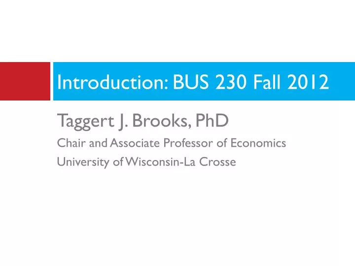 introduction bus 230 fall 2012