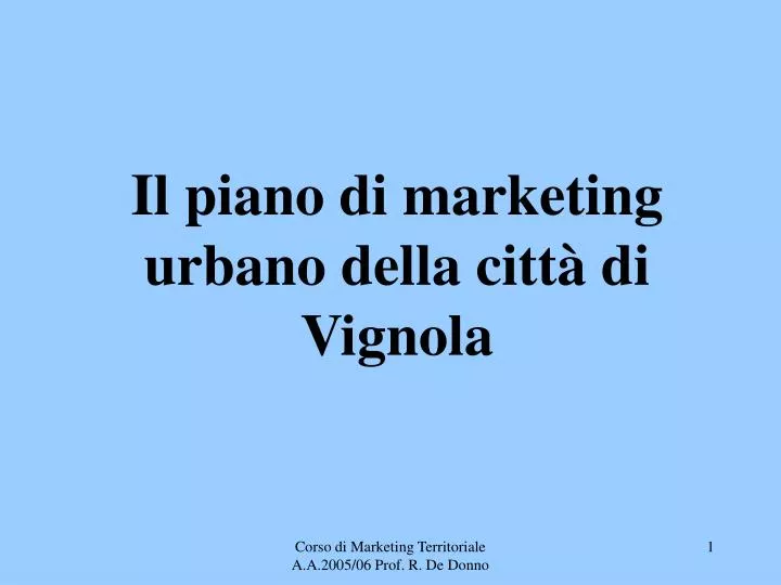 il piano di marketing urbano della citt di vignola