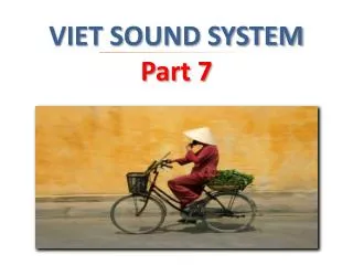VIET SOUND SYSTEM Part 7