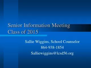 Senior Information Meeting Class of 2015