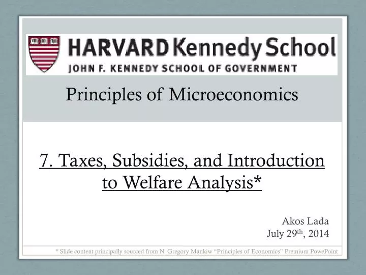 principles of microeconomics 7 taxes subsidies and introduction to welfare analysis