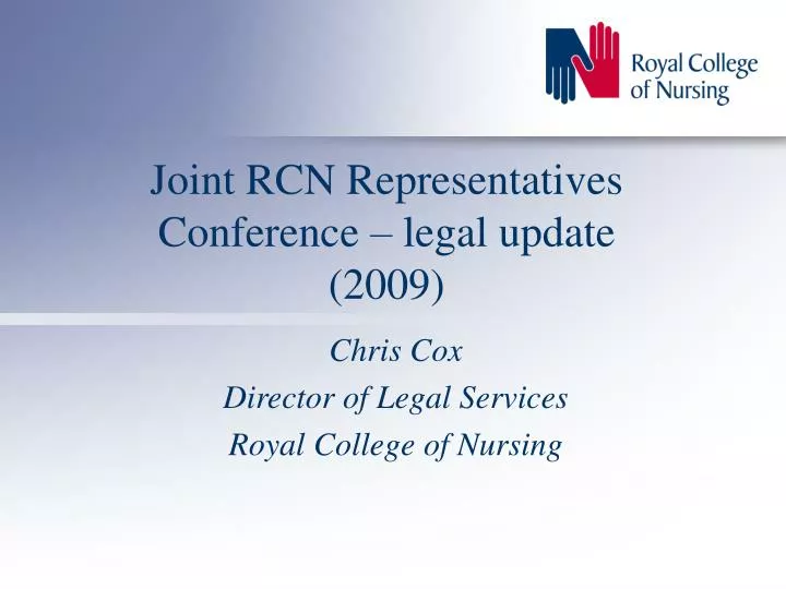 joint rcn representatives conference legal update 2009
