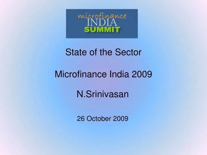 state of the sector microfinance india 2009