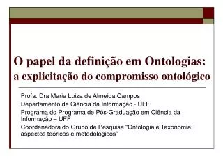 O papel da definição em Ontologias: a explicitação do compromisso ontológico