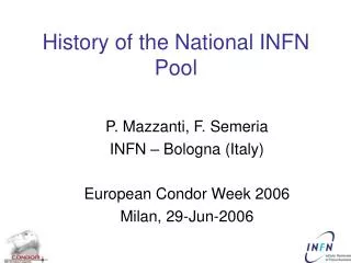 History of the National INFN Pool