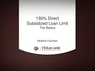 150% Direct Subsidized Loan Limit The Basics