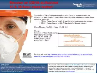 Become an OSHA-authorized 10 &amp; 30-hour class trainer!