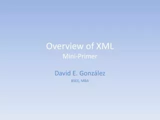 Overview of XML Mini-Primer