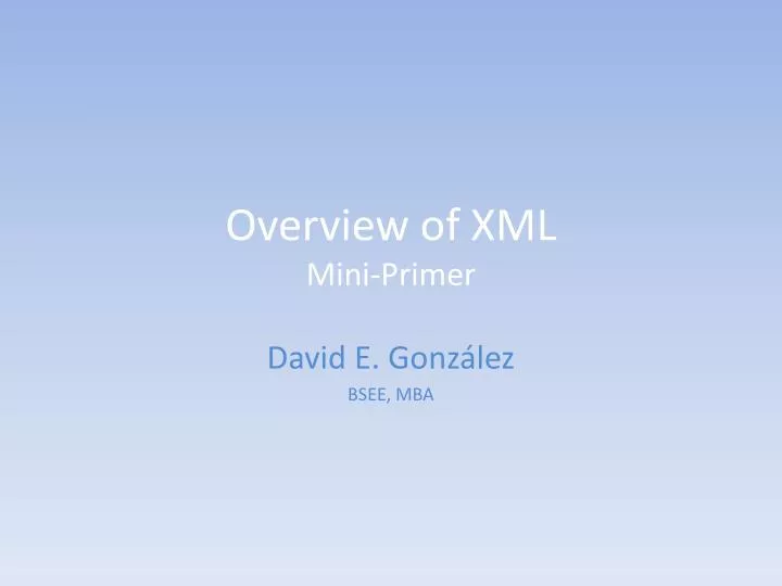 overview of xml mini primer