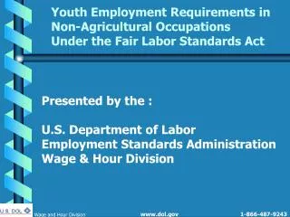 Youth Employment Requirements in Non-Agricultural Occupations Under the Fair Labor Standards Act