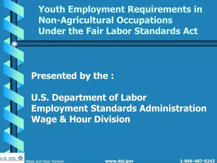 youth employment requirements in non agricultural occupations under the fair labor standards act