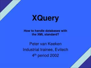 XQuery How to handle databases with the XML standard?