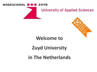 Welcome to Zuyd University in The Netherlands