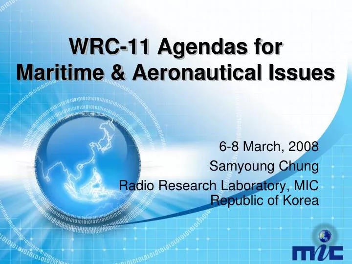 6 8 march 2008 samyoung chung radio research laboratory mic republic of korea