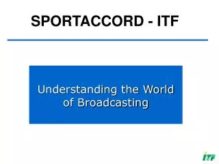 Understanding the World of Broadcasting