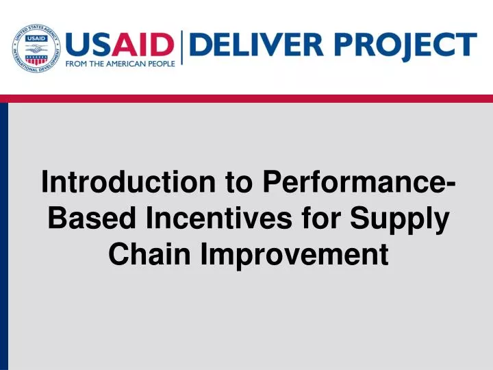 introduction to performance based incentives for supply chain improvement