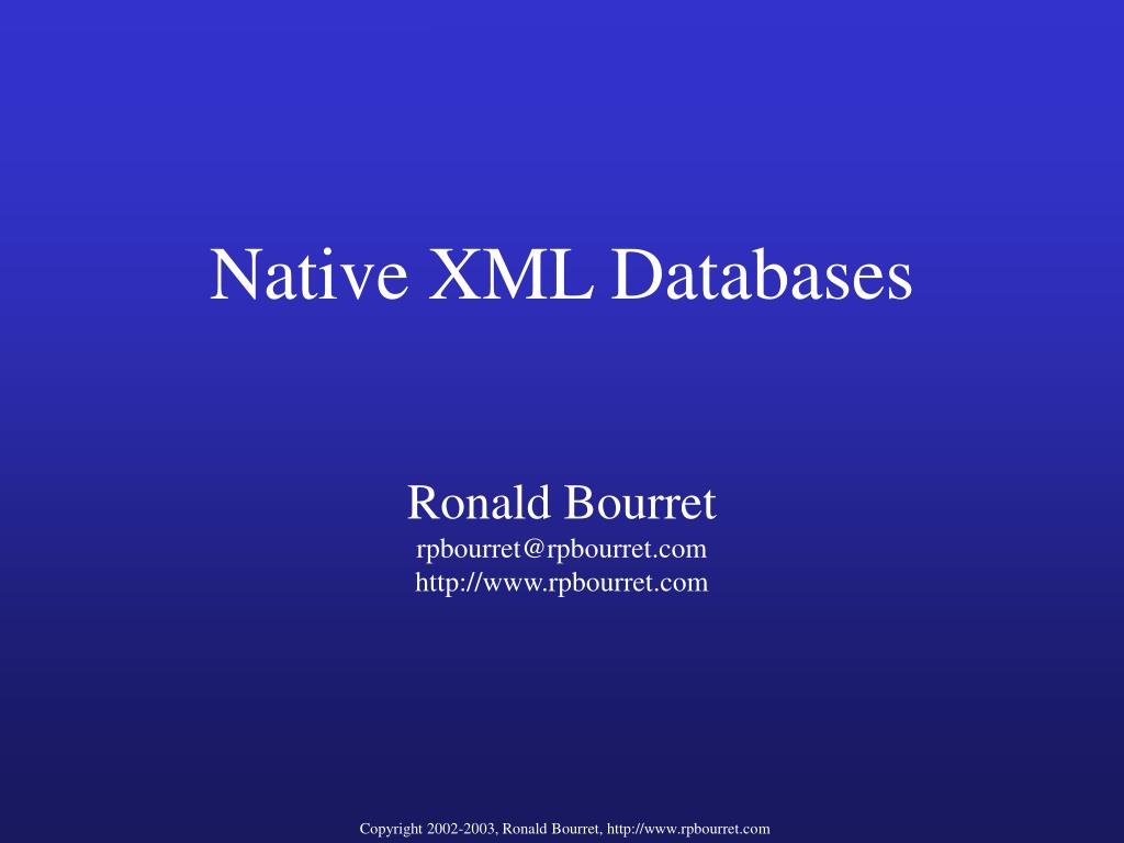PPT - Native XML Databases PowerPoint Presentation, free download - ID ...