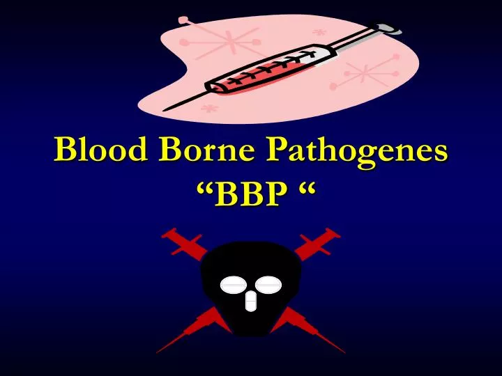blood borne pathogenes bbp