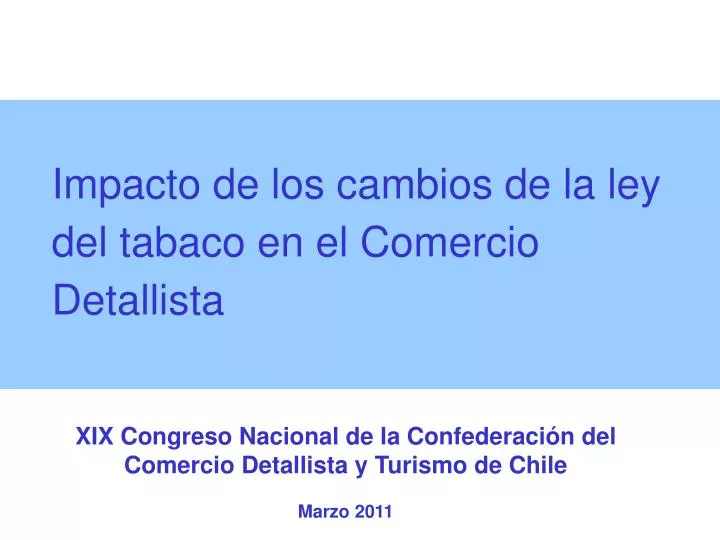 impacto de los cambios de la ley del tabaco en el comercio detallista