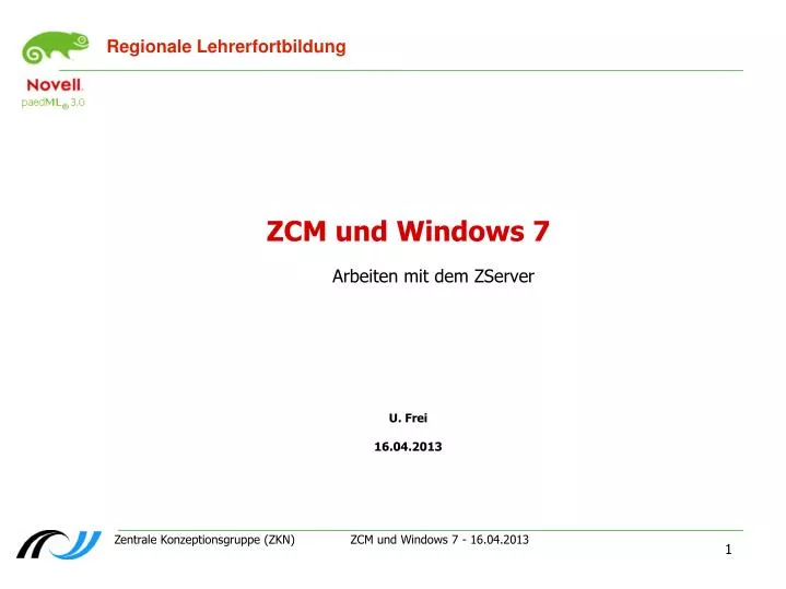 zcm und windows 7 arbeiten mit dem zserver u frei 16 04 2013