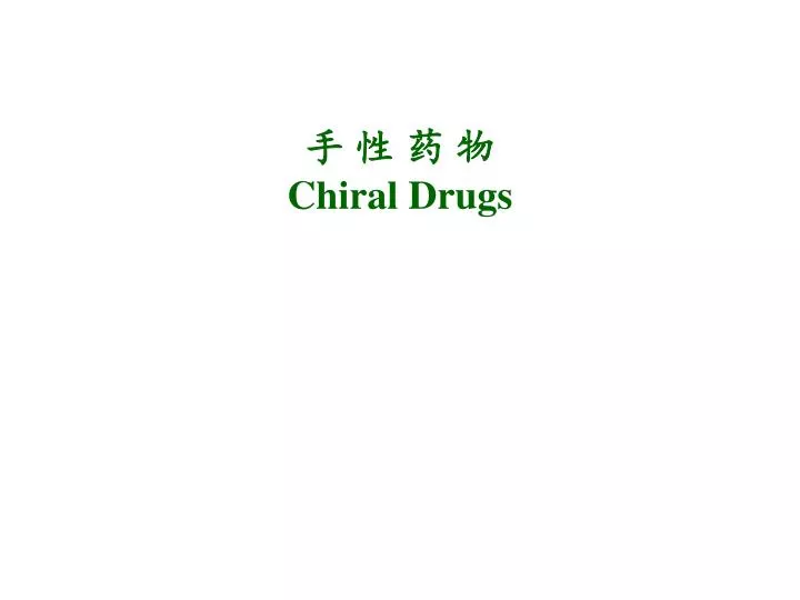 chiral drugs